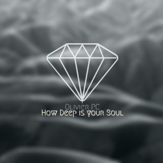 Artwork for How Deep Is Your Soul (Original Mix)