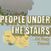 Artwork for ...Or Stay Tuned by People Under The Stairs