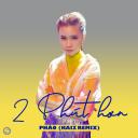 Artwork for 2 Phút Hơn (KAIZ Remix)
