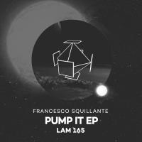 Artwork for Pump It by Francesco Squillante