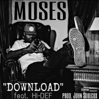 Artwork for Download (feat. Hi-Def) by Moses