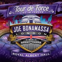 Artwork for Tour De Force: Live In London - Royal Albert Hall by Joe Bonamassa