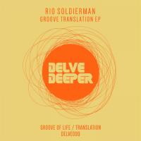 Artwork for Groove Translation EP by Rio Soldierman