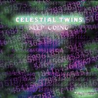 Artwork for Keep Going by Celestial Twins