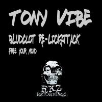 Artwork for Bludclot Re-Lickattack by Tony Vibe