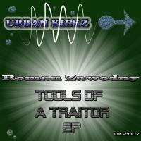 Artwork for Tools Of A Traitor EP by Roman Zawodny