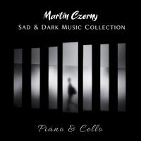 Artwork for Sad & Dark Music Collection (Piano & Cello) by Martin Czerny