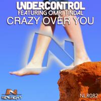 Artwork for Crazy Over You by Undercontrol