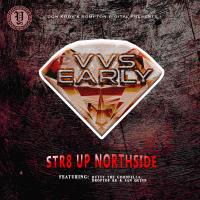 Artwork for Str8 Up Northside (feat. Rutty The Goodfella) by VVS Early