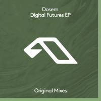 Artwork for Digital Futures EP by Dosem