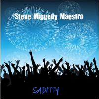 Artwork for Saditty by Steve Miggedy Maestro