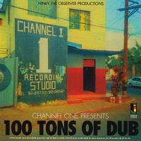 Artwork for 100 Tons of Dub by Niney the Observer
