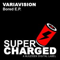 Artwork for Bored E.P. by Variavision