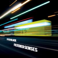 Artwork for Filtered Senses by Pitch Black