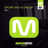 Artwork for Drunk & Alone EP by Rilo