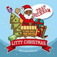 Artwork for Litty Christmas by Trap Beckham