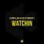 Artwork for Watchin (Original Mix)
