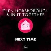 Artwork for Next Time by Glen Horsborough