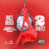 Artwork for 2 Mins by Uncle Murda