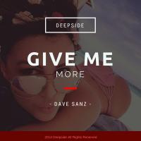 Artwork for Give Me More by Dave Sanz