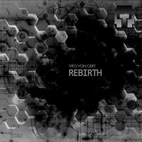 Artwork for Rebirth by Vito Von Gert