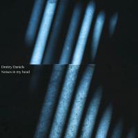 Artwork for Noises in My Head by Dmitry Daniels