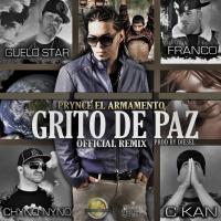 Artwork for Grito de Paz (Official Remix) by Prynce El Armamento Lirical