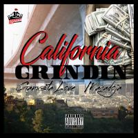 Artwork for California Grindin by GANXSTA LOVE