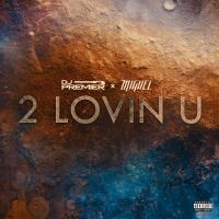 Artwork for 2 LOVIN U by DJ Premier