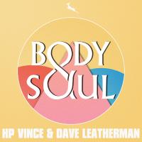 Artwork for Body & Soul by HP Vince