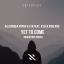 Artwork for Yet To Come (Maratone Remix)