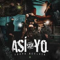 Artwork for Asi Soy Yo by Grupo Recluta