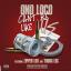 Artwork for Can't Be Like Us (feat. Zipper Lou & Young Loc)