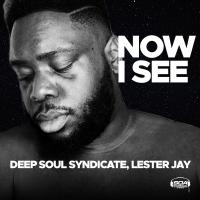 Artwork for Now I See by Deep Soul Syndicate