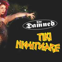 Artwork for Tiki Nightmare - Live in London by The Damned