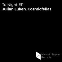 Artwork for To Night EP by Julian Luken