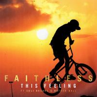 Artwork for This Feeling (feat. Suli Breaks & Nathan Ball) by Faithless