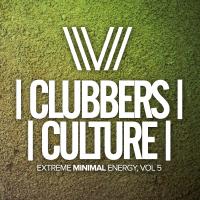 Artwork for Clubbers Culture: Extreme Minimal Energy, Vol. 5 by Various Artists