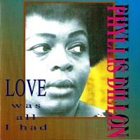 Artwork for Love Was All I Had by Phyllis Dillon
