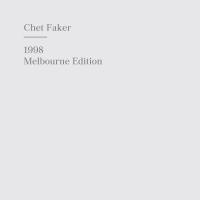 Artwork for 1998 Melbourne Edition by Chet Faker