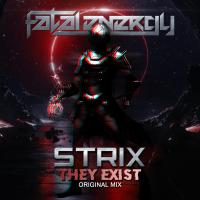 Artwork for They Exist by STRIX