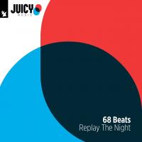 Artwork for Replay The Night by 68 Beats