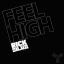 Artwork for Feel High (Original Mix)