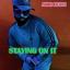 Artwork for Staying On It