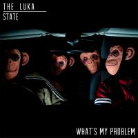 Artwork for What's My Problem by The Luka State