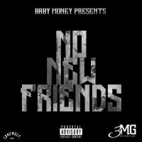 Artwork for No New Friends by Baby Money