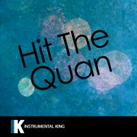 Artwork for Hit the Quan (In the Style of iHeart Memphis) [Karaoke Version] by Instrumental King