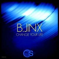 Artwork for Change Your Life by B.Jinx