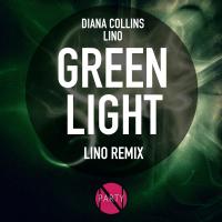 Artwork for Green Light (Lino Remix) by Diana Collins