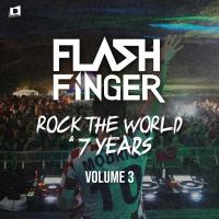 Artwork for Rock The World & 7 Years Volume 3 by Flash Finger